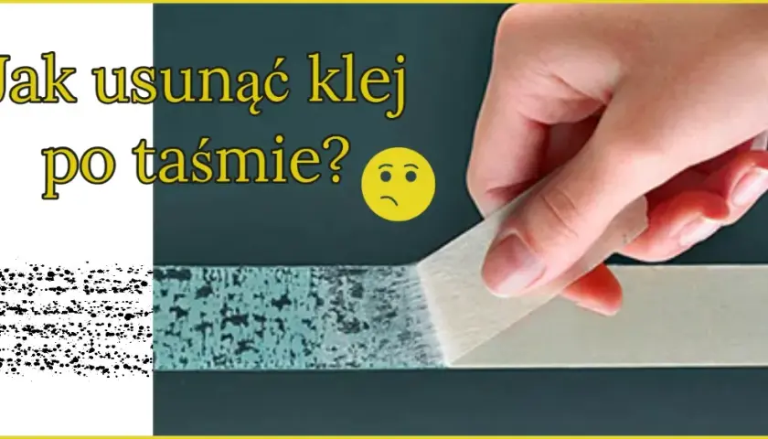 Jak usunąć klej po taśmie z okna: skuteczne metody i porady, które działają