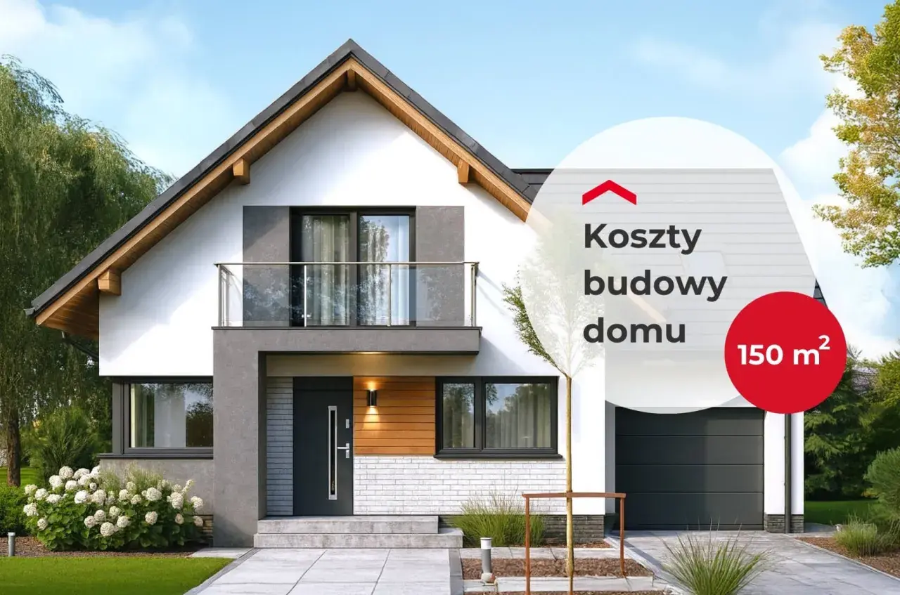 Nowoczesny dom z garażem i balkonem. Na zdjęciu tekst: "Koszty budowy domu 150 m²".