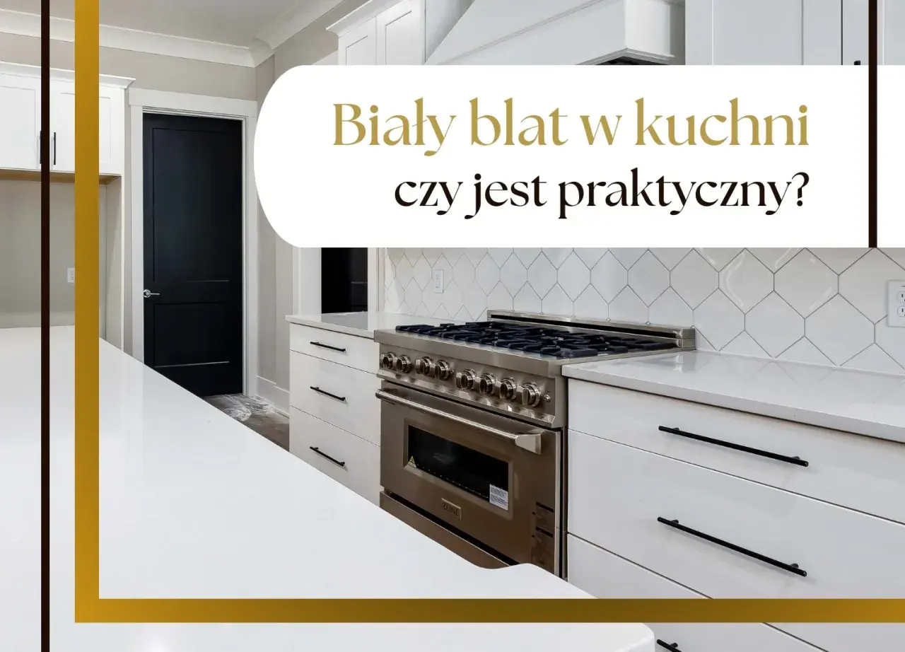 Nowoczesna kuchnia z białym blatem i czarnymi uchwytami. Płyta gazowa ze stali nierdzewnej. Czy biały blat w kuchni jest praktyczny?